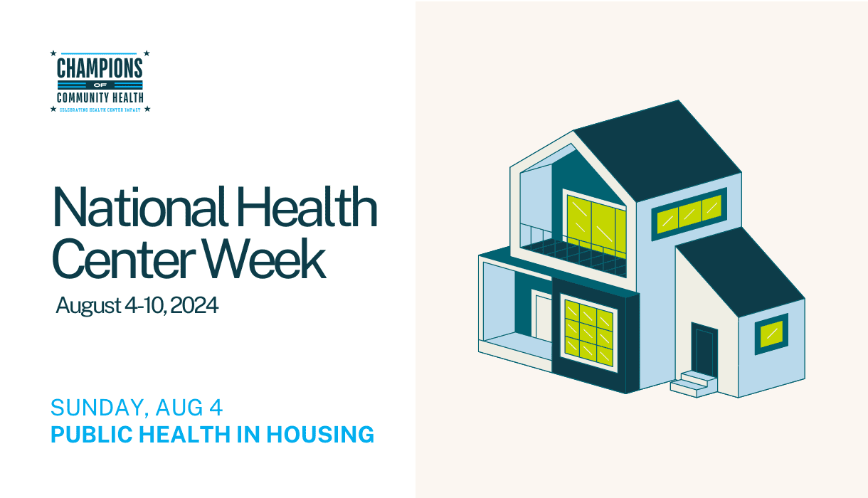 National Health Center Week 2024 - Public Health in Housing Day